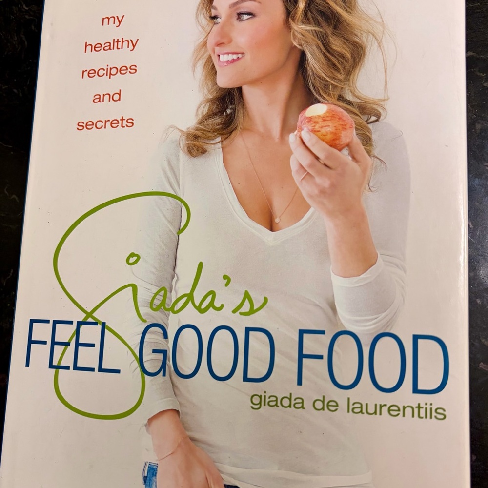 Giada's Feel Good Food Book. Hardcover EUC.